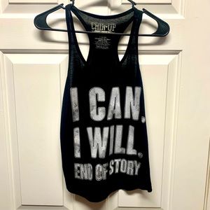I Can I Will End Of Story Black Workout Tank Top !